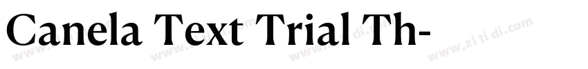 Canela Text Trial Th字体转换